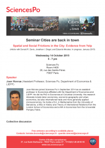 Séminaire: Joan MONRAS « Spatial and Social Frictions in the City: Evidence from Yelp », Mercredi 14 octobre 2015, 17h-19h